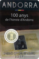 2017 ANDORRE - 2€ Euro Commémorative - 100ème Anniversaire De L'hymne - Andorra