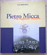 Pietro Micca E La Leggenda Continua - Biellese Polisportiva Biella - Atletica - Geschiedenis, Biografie, Filosofie