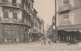 (26) VALENCE. Rue Madier-de-Montjau + Cachet Militaria (Pharmacie Sirardoy  / Misery Café/ Horloger/ Bandages) - Valence