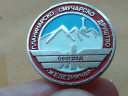 BADGE Z-74-1 - ALPINISM, Mountain, Mountaineering, ZELEZNICAR BEOGRAD, PLANNING SKIING SOCIETY, RAILWAY, CHEMIN DE FER - Alpinism, Mountaineering