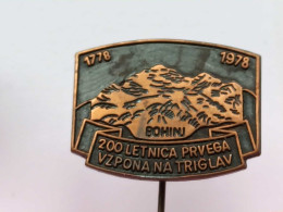 BADGE Z-74-2 - ALPINISM, Mountain, Mountaineering, TRIGLAV, SLOVENIA, PRVI USPON - Alpinismo, Arrampicata