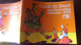 Catalogue Guide Du Jouet Des Nouvelles Galeries 1975 99 PAGES - Publicités