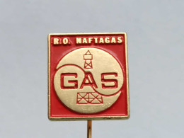 BADGE Z-44-1 - Oil Industry, Fuel, Gas, Oil, NAFTAGAS, YUGOSLAVIA - Carburants