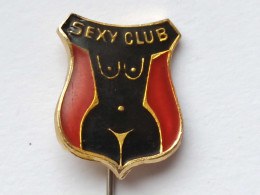 BADGE Z-85-1 - EROTIC, PORN, NUDE, EROTIQUE, SEXY CLUB, PIN UP - Pin-Ups