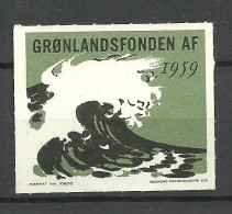 GRÖNLAND Denmark 1959 Charite Vignette Propaganda Stamp (*) - Erinnophilie