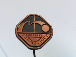 BADGE Z-64-1- TABLE TENNIS, TENNIS DE TABLE, CLUB MLADOST, SMEDEREVSKA PALANKA, SERBIA  - Tennis