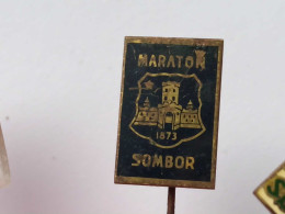 BADGE Z-64-2- Athlétisme, Athletics, Athletic, MARATON SOMBOR, PIN YUGOSLAVIA - Gymnastique