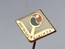 BADGE Z-67-1 - TABLE TENNIS, TENNIS DE TABLE, CLUB NAFTAGAS KIKINDA SLOVENIA - Tenis De Mesa