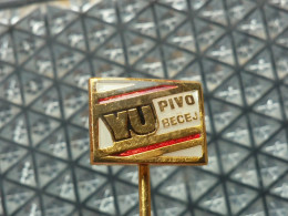 BADGE Z-42-2 - YU PIVO, BECEJ SERBIA, Beer Bier , BIERE - Birra