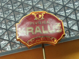 BADGE Z-42-2 - PIVNICA KRALUS, PODRAVKA KOPRIVNICA, CROATIA, Beer Bier , BIERE - Cerveza