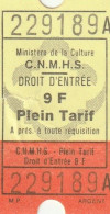 TICKET - ENTRADA / MINISTERE DE LA CULTURE C.N.M.H.S. - 198? - Tickets D'entrée