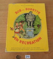 C242 BD - Bob Et Bobette En Récréation - - Suske En Wiske