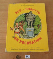 C242 BD - Bob Et Bobette En Récréation - - Bob Et Bobette