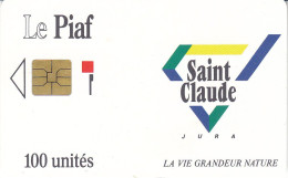 PIAF De ST CLAUDE 100 Unités Date 09/1992 1000 Ex - PIAF Parking Cards