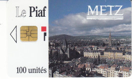 PIAF De METZ   100 Unités Sans Date Ni Tirage - Cartes De Stationnement, PIAF