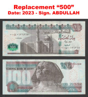 Egypt - 2023 - Rare - Replacement 500  - 100 EGP - Pick-76 - Sign - H. Abdullah - UNC - Egypte