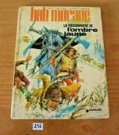 C242 BD - Bob Morrane - La Prisonnière De L'ombre Jaune - 1977 - Bob Morane