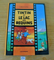 C242 Revue - Tintin Et Le Lac Aux Requins - Casterman 2013 - Tintin