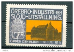 Werbemarke Cinderella Poster Stamp Örebro Industri Slöjd Utställning Öppen 1911 Sverge Schweden #295 - Erinnophilie