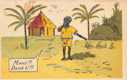 Négritude * CPA Illustrateur * Merci , Dank U ! * éthnique Ethnic Ethno Black Nègre Noir - Africa