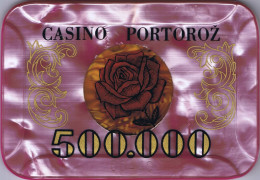 Y/ Casino Plaque 500 000 Casino Portoroz Slovenia - Casino