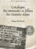 Catalogue Des Monnaies Et Billets Des Hautes-Alpes - Boeken & Software