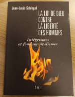 La Loi De Dieu Contre La Liberté Des Hommes : Jean Louis Schlegel  : FORMAT DE POCHE + - Sociologie