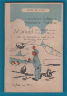 MANUEL DE L'AIDE MECANICIEN AVION ET MOTEUR . . 1946 . ECOLE DES MECANICIENS DE L'ARMEE DE L'AIR De ROCHEFORT - Flugzeuge