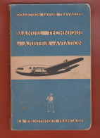 MANUEL TECHNIQUE De L'AJUSTEUR D' AVIATION  . . 1946 . - Avion