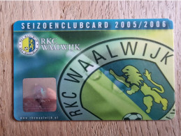 Season Club Card - RKC Waalwijk - 2005-2006 - Football Soccer Fussball Voetbal Foot - Habillement, Souvenirs & Autres