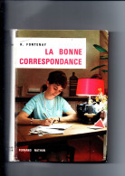 LA BONNE CORRESPONDANCE  Henri Fontenay 1971 - Sociologie