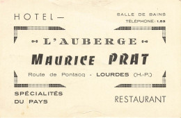 Lourdes * Hôtel L'Auberge Maurice PRAT Route De Pontacq * Carte De Visite Ancienne - Lourdes