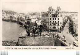 ESPAGNE CEUTA  Una Vista De Una Calle Principal De La Ciudad Africana - Ceuta