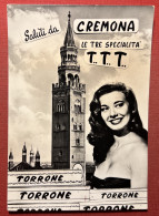 Cartolina - Saluti Da Cremona - Le Tre Specialità T..T..T.. - 1962 - Cremona