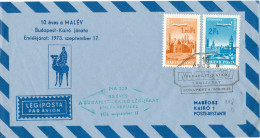 Hungary Air Mail Flight Cover Malev Budapest - Cairo 10th Anniversary 17-9-1973 - Covers & Documents