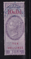 GB  GV  Fiscals / Revenues Foreign Bill;  10/-  Lilac And Carmine Good Used Barefoot 62 .  Short Tear At Base - Revenue Stamps