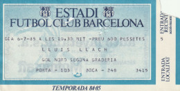 Ticket - Entrada -- Lluis Llach - 1985 - Estadi Futbol Club Barcelona - Tickets D'entrée