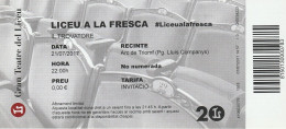 Ticket - Entrada -- Liceu A La Fresca - Il Trovatore - 2017 - Tickets D'entrée