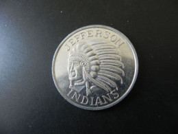 Medaille USA Jefferson Indians 1958 - 1988 - Andere & Zonder Classificatie