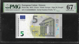 GREECE: "Y" 5 EURO Draghi Signature PMG 67EPQ  Superb GEM UNC!! (Exceptional Paper Quality-EPQ)! Printer Y004F6 ! - 5 Euro