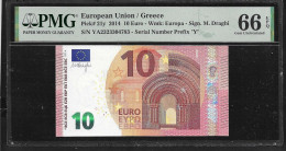 Greece  "Y" 10  EURO GEM UNC! Draghi Signature!!  "Y" PMG 6EPQ (Exceptional Paper Quality)   Printer  Y003G5! - 10 Euro