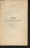 La Magistrature Sous La Monarchie De Juillet - Thèse Principale Pour Le Doctorat ès Lettres - "Université De Paris/Facul - Autographed