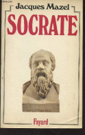 Socrate - Mazel Jacques - 1987 - Livres Dédicacés