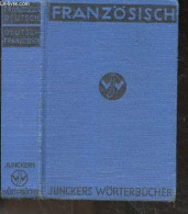 Franzosisch Deutsch Und Deutsch Frnazosisch Mit Ausfprachebezeichnung - Mit Einem Anhang Der Wichtigeren Neubildungen De - Dictionnaires