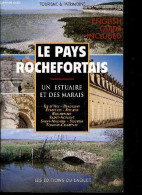 Le Pays Rochefortais - Un Archipel De Communes Autour De La Charente Et Des Marais - Un Estuaire Et Des Marais - Ile D'a - Poitou-Charentes