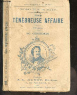 Une Tenebreuse Affaire - Tome Second - Collection A-L Guyot N°198 - Scene De La Vie Politique, Un Episode Sous La Terreu - Valérian