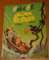 Boule Et Bill - Globe Trotters - Tome 2 - De Roba - Ed Publicitaire Publiart - Boule Et Bill