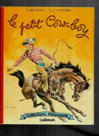 Collection Farandole - Le Petit Cow-boy - Funcken Delahaye (Martine) - E.O. 1962 - Casterman