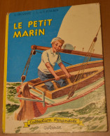 Collection Farandole - Le Petit Marin - Funcken Delahaye (Martine) - E.O. 1961 - Casterman