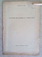 La Poetica Del Guarini E Il Pastor Fido Autografo Scrittore Ferruccio Ulivi Da Borgo San Lorenzo Estratto Da Humanitas - Geschichte, Biographie, Philosophie